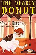 The Deadly Donut: a Provence cozy mystery with humor, suspense, and a haunted house