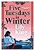 Five Tuesdays in Winter