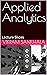 Applied Analytics: Lecture ...
