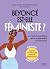 Beyoncé est-elle féministe ? NE