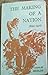 The Making Of A Nation 1820-1910 by Charles Shields