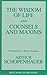 By Arthur Schopenhauer - Wisdom of Life and Counsels and Maxims: 1st (first) Edition