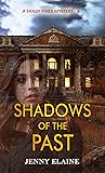 Shadows of the Past (Shady Pines Mystery, Book 4)