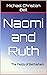 Naomi and Ruth by Michael Christian  Bell