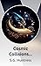 Cosmic Collisions Collection 3
