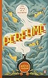 Perfume: The Stor...