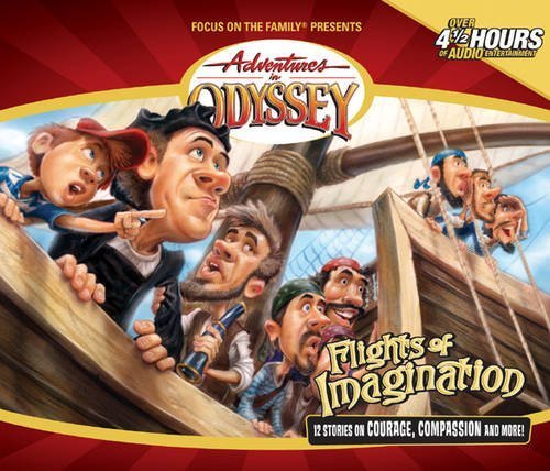 Flights of Imagination (Adventures in Odyssey) by AIO Team(November 4, 2004) Audio CD