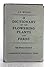 A Dictionary of the Flowering Plants and Ferns