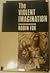 The Violent Imagination by Fox, Robin (1989) Hardcover