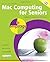 Mac Computers for Seniors In Easy Steps 2nd Edition by Nick Vandome (11-Nov-2011) Paperback