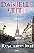 Resurrection A Novel by Danielle Steel