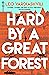 Hard by a Great Forest