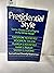 Presidential style: Some giants and a pygmy in the White House (A Cass Canfield book)