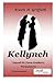 Kellynch: Sequel to Jane Austen's Persuasion by Kwen D Griffeth (2015-08-26)