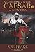Marching With Caesar-A New Era: 9 by Peake, R W (2014) Paperback