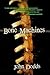 Bone Machines