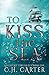 To Kiss the Sea (Kingsport ...