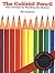 The Colored Pencil: Key Concepts for Handling the Medium (Practical Art Books) by Bet Borgeson (1995-11-01)
