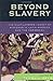 By Author Beyond Slavery by Darién J. Davis