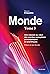 Monde T.3: Une odyssée au c...