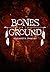 Bones on the Ground by Elizabeth O'Maley (2014-10-29)
