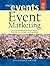 Event Marketing: How to Successfully Promote Events, Festivals, Conventions, and Expositions by Leonard H. Hoyle (2002-07-31)