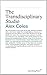 The Transdisciplinary Studio by Alex Coles (2012) Paperback