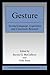 Gesture: Second Language Acquistion and Classroom Research (ESL & Applied Linguistics Professional Series) (2008-03-22)