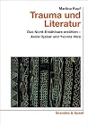 Trauma und Literatur Trauma und Literatur