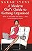 A Modern Girl's Guide To Getting Organised: How to save time and stress and avoid sleepless nights by Ivens, Sarah (2007) Paperback