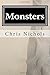 By Chris Nichols Monsters (...