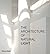The Architecture of Natural Light by Henry Plummer (2012-02-13)