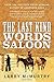 The Last Kind Words Saloon by Larry McMurtry (2015-10-08)