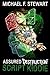 Script Kiddie: Assured Destruction #2 (Volume 2) by Michael F. Stewart (2013-08-29)