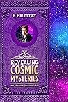 Revealing Cosmic ...