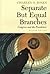 Separate but Equal Branches: Congress and the Presidency by Charles O. Jones (1999-04-01)