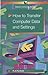 How to Transfer Computer Data and Settings by R. A. Penfold (2005-04-03)