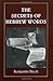 Secrets of Hebrew Words (One Foot in America) by Blech, Rabbi Benjamin published by Kuperard (1977)