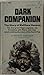 Dark Companion the Story of Matthew Henson