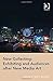 New Collecting: Exhibiting and Audiences After New Media Art (2014-03-28)