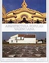 Arquitectura popular valenciana (Spanish Edition)