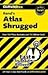 Rand's Atlas Shrugged (CliffsNotes)