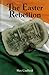 The Easter Rebellion by Max Caulfield (1995-03-01)