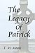 The Legacy of Patrick