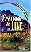 Dying to Live: by Jessie Penn-Lewis (1-Jun-1962) Paperback
