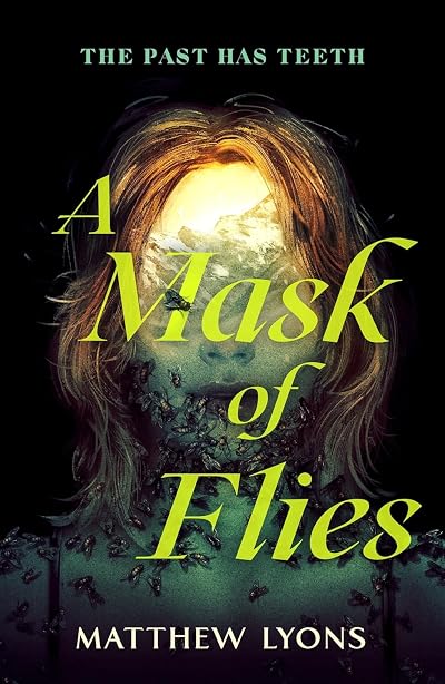 Portada de A Mask of Flies, de Matthew Lyons
