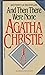 And Then There Were None by Agatha Christie And Then There Were None by Agatha Christie