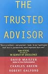 The Trusted Advisor by David H. Maister (2-Jan-2002) Paperback by David H. Maister
