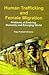 Human Trafficking And Female Migration by Vijay Prakash