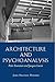Architecture and Psychoanalysis: Peter Eisenman and Jacques Lacan by John Shannon Hendrix (2006-02-01)